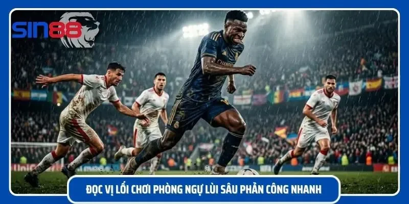 Chiến thuật phản công nhanh tạo khác biệt trong trận đấu