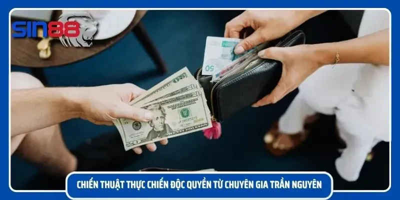 Quản lý dòng tiền luôn quan trọng hơn việc thắng một vài kèo