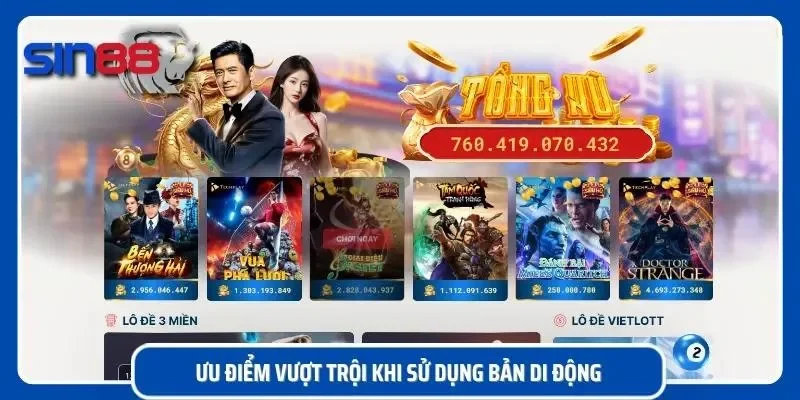 Những lợi ích nổi bật của phiên bản mobile